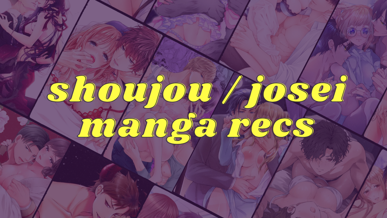 15 Mature Shoujo/Josei Manga You Need to Read (NSFW)