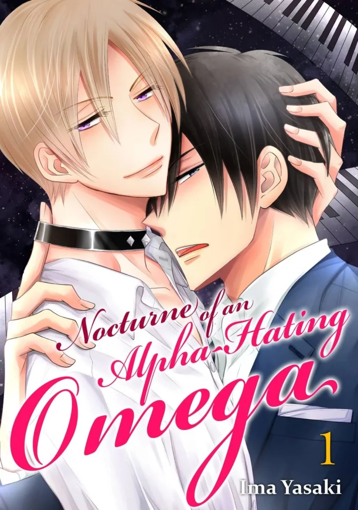Nocturne of an Alpha-Hating Omega by IMA YASAKI