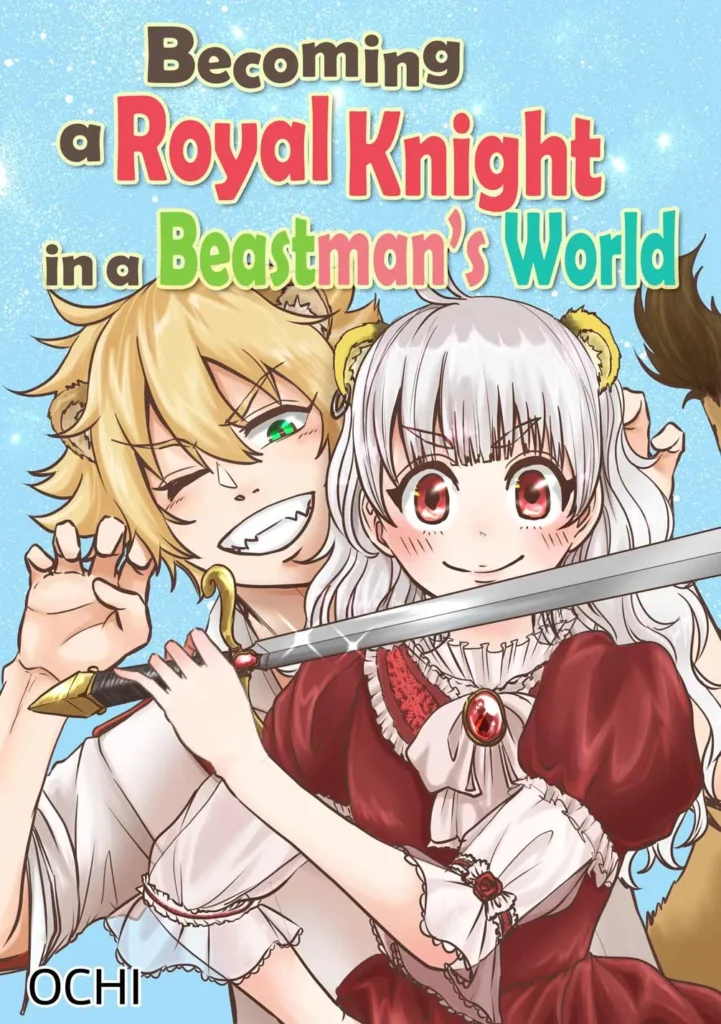Becoming a Royal Knight in a Beastman's World