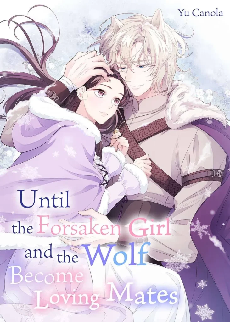Until the Forsaken Girl and the Wolf Become Loving Mates