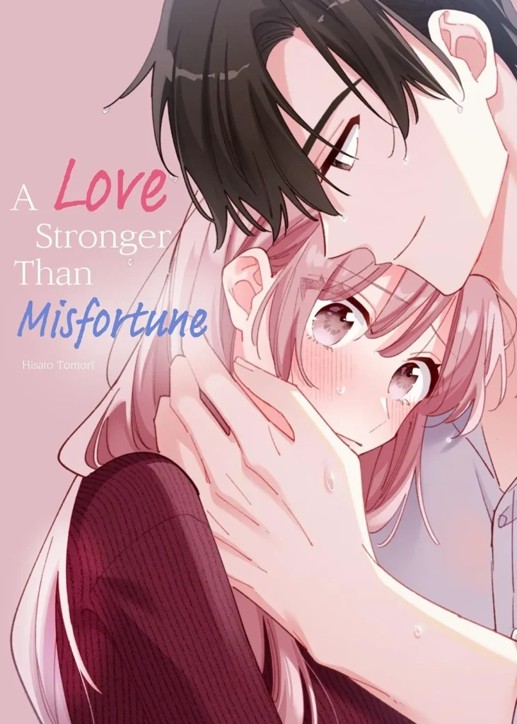 A Love Stronger Than Misfortune