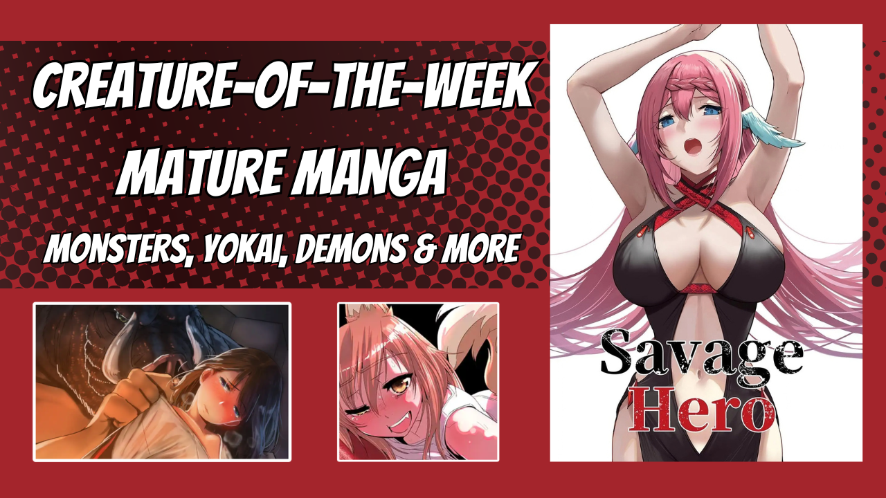 The Creatures in Mature Manga: Monsters, Yokai, Demons & More